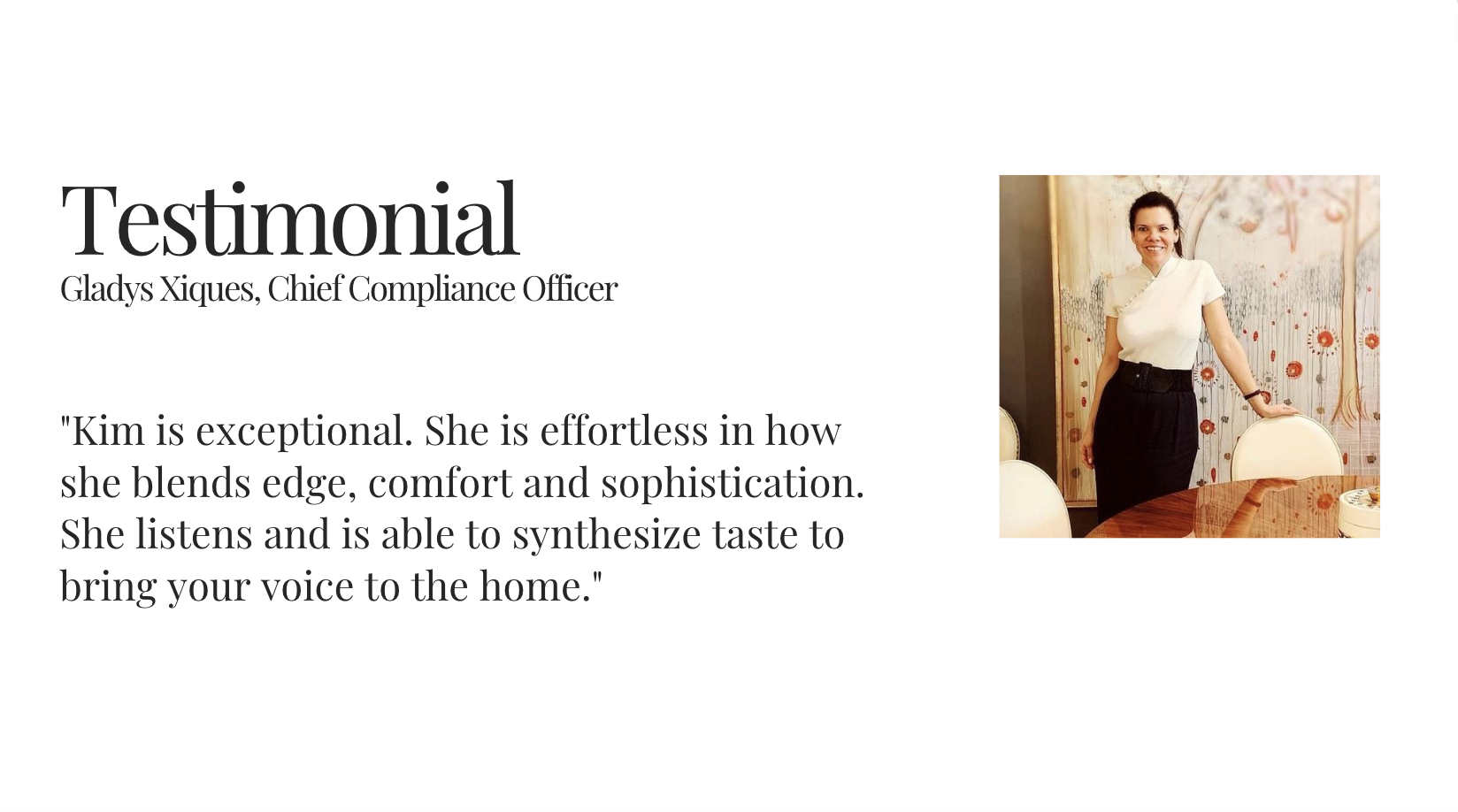 Kim Colwell Design client testimonials.