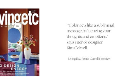Living Etc magazine quotes Los Angeles interior designer Kim Colwell on how color influences mood and emotion.