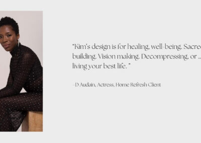 Amely Greeven, wellness editor at Purist Magazine, shares a home refresh client testimonial for Kim Colwell